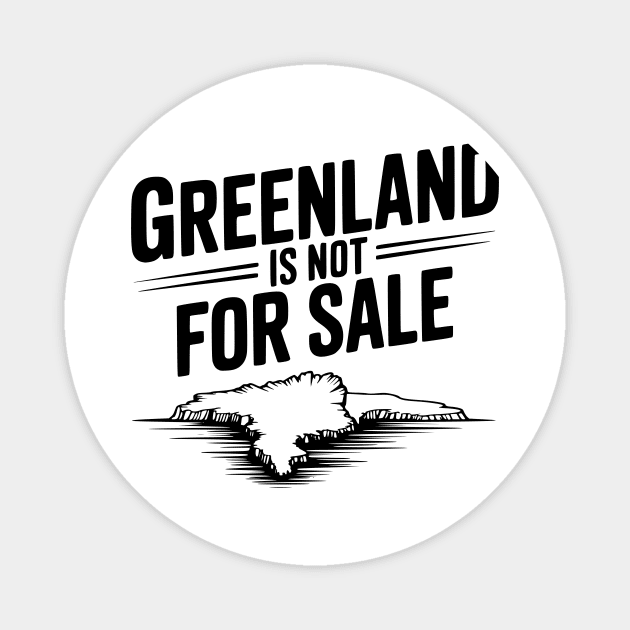 Greenland is Not for Sale Magnet by Frank Ring